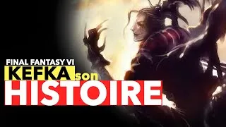Miniature : PLUS FOU QUE SEPHIROTH - QUI EST KEFKA PALAZZO ? - FINAL FANTASY VI - HISTOIRE