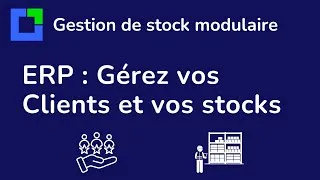 Miniature : Construisez votre ERP autour d'une gestion de stock fiable et efficace