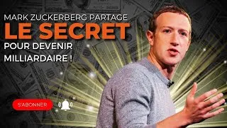 Miniature : LE SECRET POUR DEVENIR MILLIARDAIRE SELON MARK ZUCKERBERG (en français)