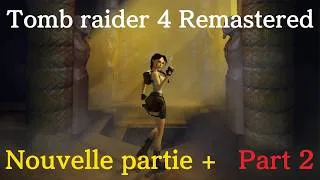 Miniature : Tomb raider 4 Remastered Soluce complète Nouvelle partie+ Trophée: Bienvenue dans la Douât Part 2/11