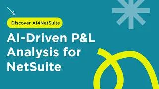 Miniature : AI-Driven P&L Analysis for NetSuite