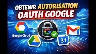 Miniature : Tuto Google OAuth : Créer un Client ID (Drive, Gmail, API) pour connecter app / logiciel à Google