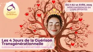 Miniature : 🌳 Les 4 jours de guérison transgénérationnelle du 07 au 10 avril 2025 - Brisons les chaînes du passé