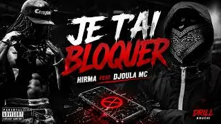 Miniature : HIRMA — JE T’AI BLOQUÉ feat DJOULA MC (simulation clips)