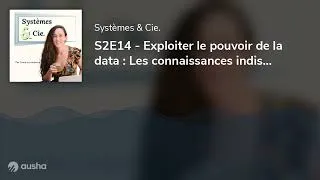 Miniature : S2E14 - Exploiter le pouvoir de la data : Les connaissances indispensables avec Julie Linden
