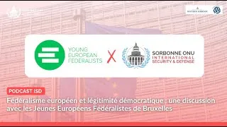 Miniature : 🎙️ Fédéralisme européen et légitimité démocratique : discussion avec les JEF 🇪🇺