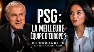 Miniature : Le PSG est-il devenu la meilleure équipe d'Europe ? | Luis Fernandez