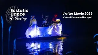 Miniature : Ecstatic Dance Gathering 2025 - L'After Movie