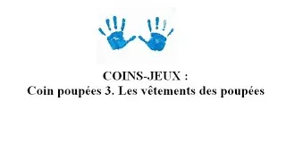 Miniature : Coins jeux Coin poupées 3.  Les vêtements des poupées