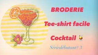 Miniature : Customiser un tee-shirt avec de la broderie ✨🍹 | Tutoriel facile pour débutants | Broderie perlée #3