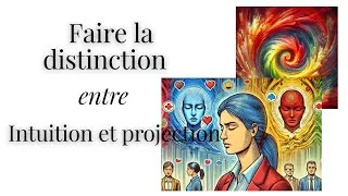 Miniature : Faire la distinction entre projection et intuition !