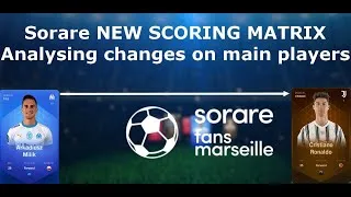 Miniature : Sorare new scoring matrix - Examples & analyse of players changes