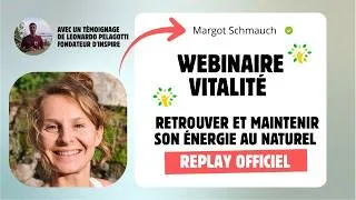 Miniature : ⚡ Webinaire « Vitalité : Retrouver et maintenir son énergie au naturel » – Replay officiel