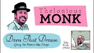 Miniature : Thelonious Monk: Darn That Dream (Solo Monk, 1965)
