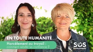 Miniature : En toute humanité (12) | Harcèlement au travail : rebâtir sa confiance | Johanne Voyer, infirmière