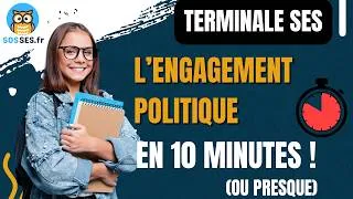 Miniature : L'engagement politique, en 10 minutes (ou presque) ! [Un chapitre, en bref - Terminale - SES]