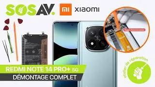 Miniature : Démontage complet - Xiaomi Redmi Note 14 Pro+ 5G - SOSav.fr