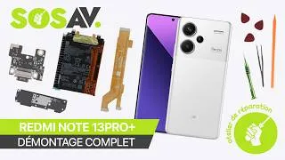 Miniature : Démontage complet - Xiaomi Redmi Note 13 Pro+ 5G - SOSav.fr