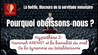 Miniature : Pourquoi obéissons-nous ? De La Boétie à Hannah Arendt (Bac Français )