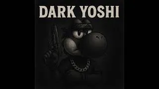 Miniature : Dark Yoshi (audio officiel)