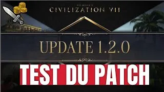 Miniature : [CIV7] TEST DU PATCH 1.2.0