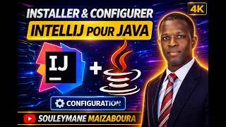 Miniature : Installation et configuration IntelliJ et Java (Guide complet)  - Souleymane Maizaboura