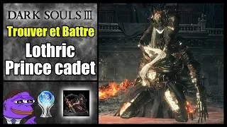 Miniature : Trouver et Battre Lothric Prince cadet pour le Succès de Dark Souls 3 Deluxe ( Tuto Guide Platine )