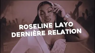 Miniature : Roseline layo - Dernière Relation / paroles 