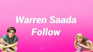 Miniature : Warren Saada - Follow | lyrics -vidéo 