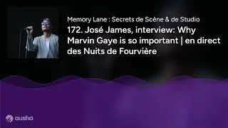 Miniature : 172. José James, interview: Why Marvin Gaye is so important | en direct des Nuits de Fourvière