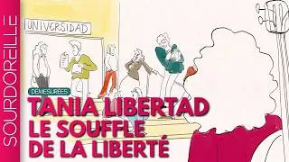 Miniature : Tania Libertad : contre le patriarcat et les régimes militaires au Pérou | [Démesurées 3/4]