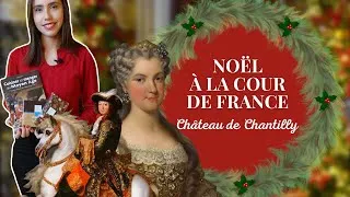 Miniature : NOËL À LA COUR DE FRANCE (Château de Chantilly) + Concours 🎅