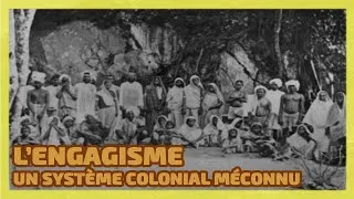 Miniature : L'Engagisme : un système colonial méconnu