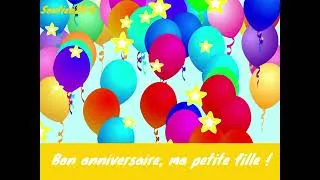 Miniature : Joyeux anniversaire ma petite fille ! Chanson pour souhaiter un Bon anniversaire à sa petite fille