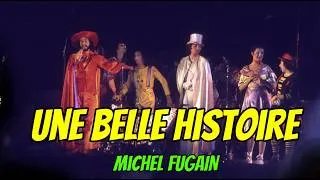 Miniature : L'inoubliable tube de l'été 1972 | Une Belle Histoire | Michel Fugain et le Big Bazar