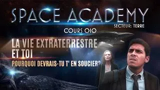Miniature : Vie Extraterrestre: Quel Impact aurait-elle sur l’Humanité et sur Vous? - COURS 010