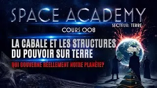 Miniature : La Cabale et les structures du pouvoir sur Terre - Qui dirige réellement notre planète? - COURS 008