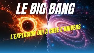 Miniature : Big Bang : L'Explosion qui a Créé l'Univers