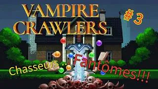 Miniature : GOSTHBUSTERS dans MANOIR !! ► Vampire Crawlers #3