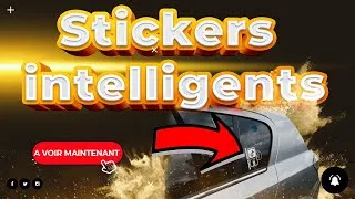 Miniature : Stickers auto intelligents : une opportunité de business à ne pas manquer !
