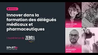 Miniature : Innover dans la formation des délégués médicaux et pharmaceutiques [WEBINAR Zebra Santé x SPARTED]