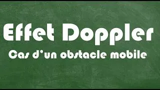 Miniature : SPC Prépa BAC - Effet Doppler (Obstacle mobile)