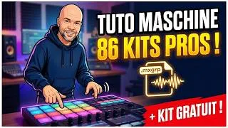 Miniature : J'ai créé 86 KITS pour MASCHINE : Démonstration et Kit Gratuit !
