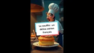 Miniature : Le soufflé : un délice aérien français