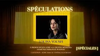 Miniature : SPÉCULATIONS : Rencontre avec Louisa Yousfi et Emmanuel Burdeau
