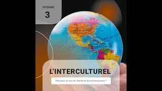 Miniature : Le tour du monde de la communication interculturelle