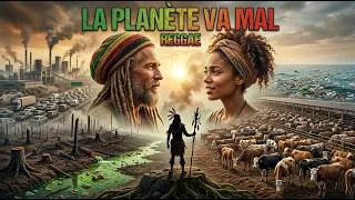 Miniature : 🎵 La planète va mal #reggae
