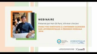 Miniature : Webinaire sur l'hydrocéphalie à pression normale avec l'infirmier clinicien, Han Gil Park
