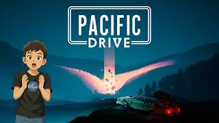 Miniature : PACIFIC DRIVE : DECOUVERTE d'un MONDE ANORMAL !