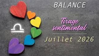 Miniature : BALANCE JUILLET 2026 ❤️ : Faire la paix, se retrouver, profiter ! 🥰